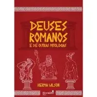 DEUSES ROMANOS E DE OUTRAS MITOLOGIAS (PRODUTO USADO - COMO NOVO)