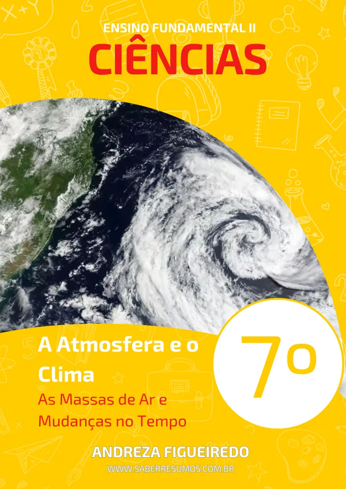 072 - Ciências - A Atmosfera e o Clima - As Massas de Ar e Mudanças no Tempo - 7º ano - PDF com 11 páginas Imagem