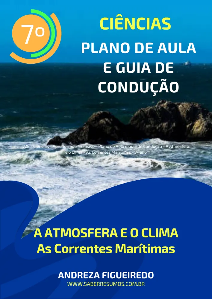 727 - Ciências - Plano de Aula e Guia de Condução - A Atmosfera e o Clima - As Correntes Marítimas - 7º ano - PDF com 12 páginas
