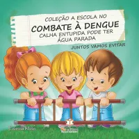 Coleção A Escola no Combate à Dengue - Foto 3
