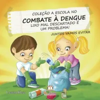 Coleção A Escola no Combate à Dengue - Foto 6