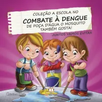 Coleção A Escola no Combate à Dengue - Foto 7