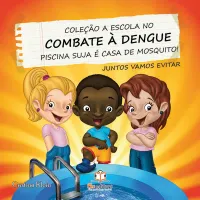 Coleção A Escola no Combate à Dengue - Foto 9