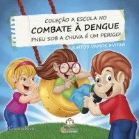 Coleção A Escola no Combate à Dengue - Foto 10