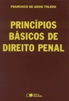 PRINCIPIOS BASICOS DE DIREITO PENAL (PRODUTO USADO - MUITO BOM)