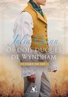 OS DOIS DUQUES DE WINDHAM: O FORA DA LEI + ARISTOCRATA (PRODUTO USADO - MUITO BOM)