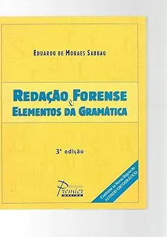 REDAÇAO FORENSE E ELEMENTOS DA GRAMATICA - 3º ED. (PRODUTO USADO - MUITO BOM)