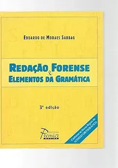REDAÇAO FORENSE E ELEMENTOS DA GRAMATICA - 3º ED. (PRODUTO USADO - MUITO BOM)