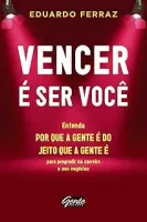 VENCER E SER VOCE ENTENDA POR QUE A GENTE E DO JEITO QUE A GENTE E (PRODUTO USADO - MUITO BOM)