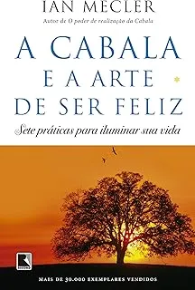 A CABALA E A ARTE DE SER FELIZ (PRODUTO USADO - MUITO BOM)