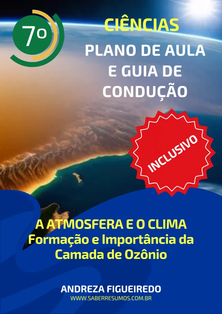 743 - Ciências - Aprendizado Inclusivo - Plano de Aula e Guia de Condução -  A Atmosfera e a Vida na Terra - Formação e Importância da Camada de Ozônio - 7º ano - PDF com 13 páginas Imagem