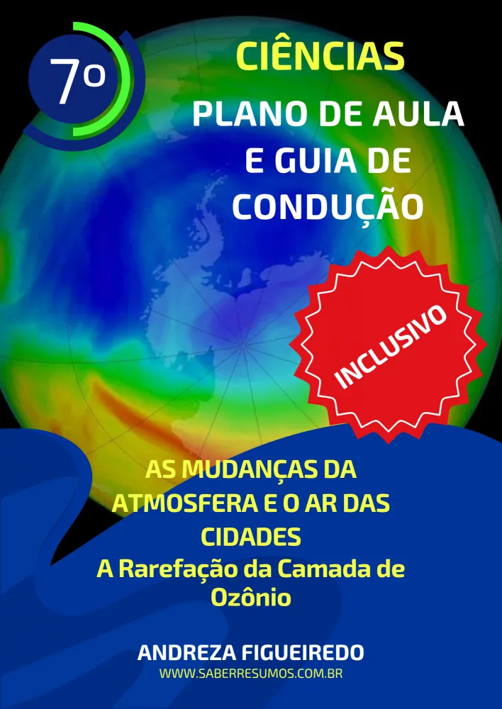 746 - Ciências - Aprendizado Inclusivo - Plano de Aula e Guia de Condução - As Mudanças da Atmosfera e o Ar das Cidades - A Rarefação da Camada de Ozônio - 7º ano - PDF com 11 páginas Imagem