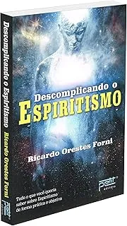DESCOMPLICANDO O ESPIRITISMO (PRODUTO USADO - MUITO BOM)