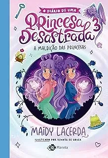 O DIARIO DE UMA PRINCESA DESASTRADA 3: A MALDIÇAO DAS PRINCESAS (PRODUTO NOVO)