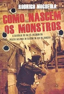 COMO NASCEM OS MONSTROS: A HISTORIA DE UM EX SOLDADO (PRODUTO USADO - MUITO BOM)