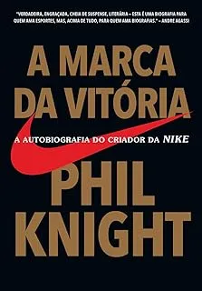 A MARCA DA VITORIA: A AUTOBIOGRAFIA DO CRIADOR DA NIKE (PRODUTO USADO - MUITO BOM)