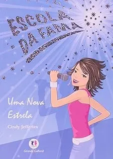 ESCOLA DA FAMA UMA NOVA ESTRELA VOL 2 (PRODUTO USADO - MUITO BOM)