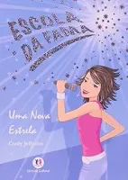 ESCOLA DA FAMA UMA NOVA ESTRELA VOL 2 (PRODUTO USADO - MUITO BOM)