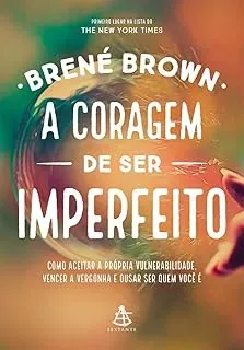A CORAGEM DE SER IMPERFEITO (PRODUTO USADO - MUITO BOM)