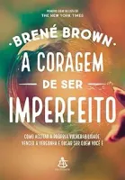 A CORAGEM DE SER IMPERFEITO (PRODUTO USADO - MUITO BOM)