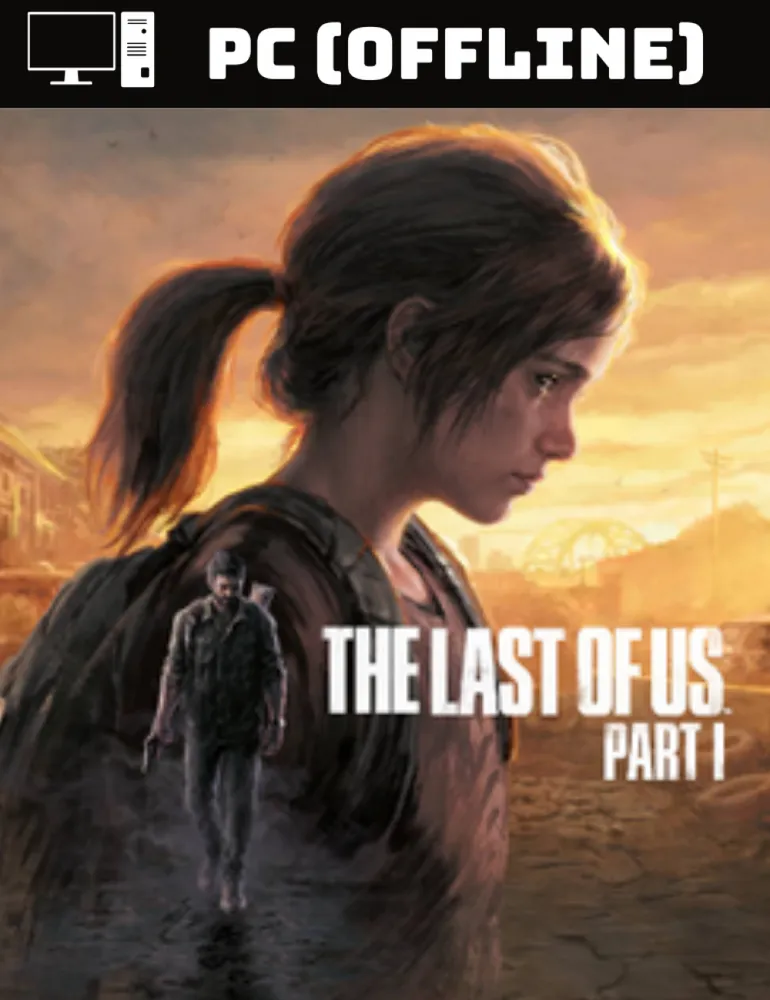 The last of us Pc Part 1  Pc 