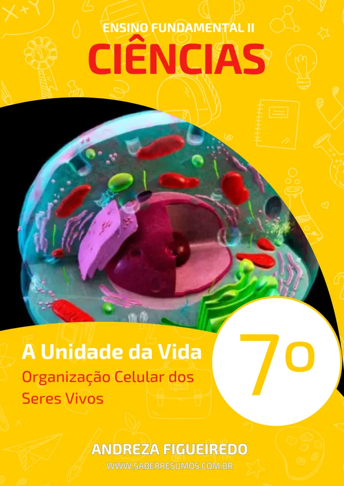 078 - Ciências - A Unidade da Vida - Organização Celular dos Seres Vivos - 7º ano - PDF com 26 páginas Imagem