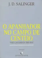 O APANHADOR NO CAMPO DE CENTEIO (PRODUTO USADO - MUITO BOM)