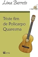 TRISTE FIM DE POLICARPO QUARESMA (PRODUTO USADO - COMO NOVO)