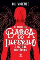 O AUTO DA BARCA DO INFERNO E OUTRAS HISTORIAS (PRODUTO USADO - MUITO BOM)