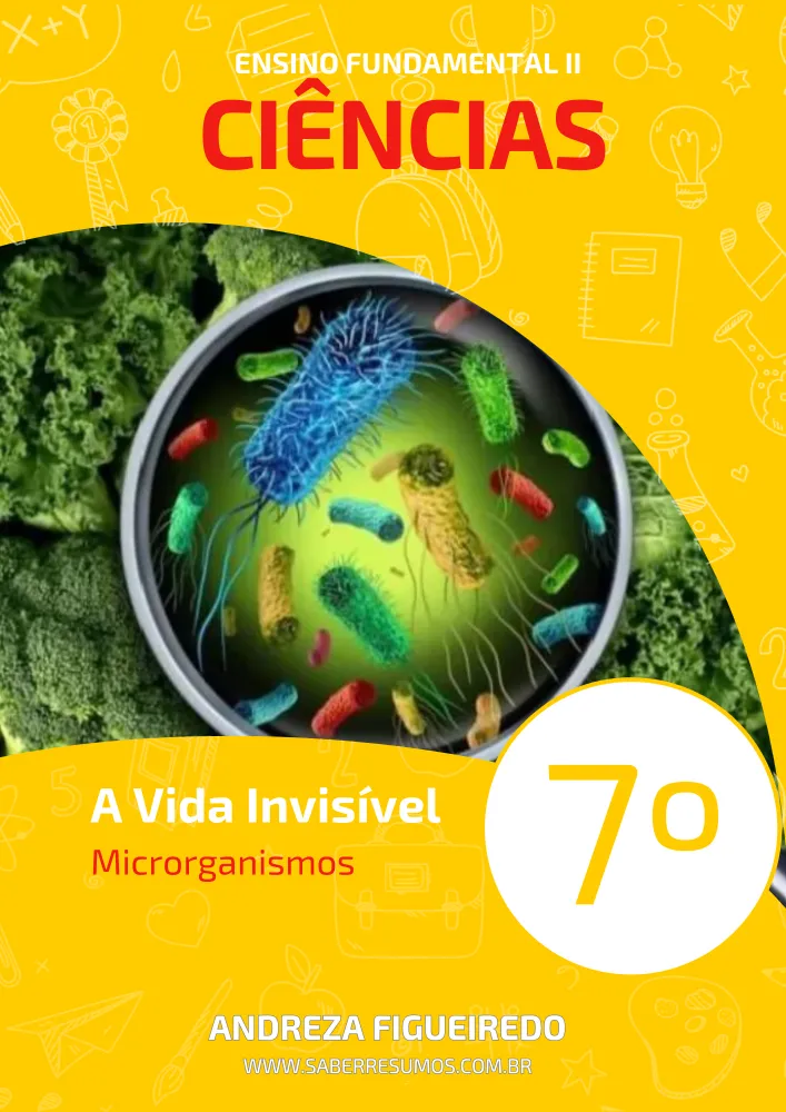 081 - Ciências - A Vida Invisível - Microrganismos - 7º ano - PDF com 28 páginas Imagem