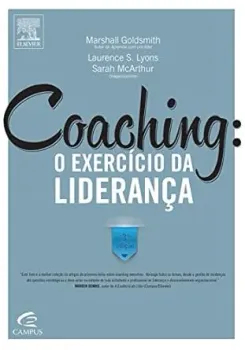 COACHING O EXERCICIO DA LIDERANÇA (PRODUTO USADO - MUITO BOM)