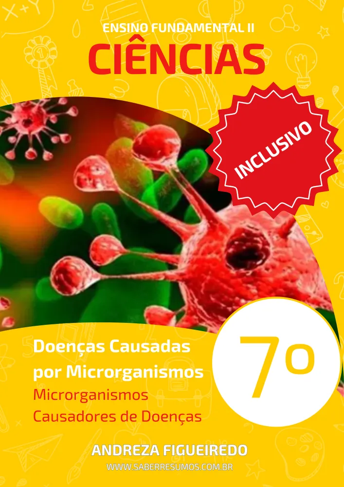 776 - Ciências -  Aprendizado Inclusivo - Doenças Causadas por Microrganismos - Microrganismos Causadores de Doenças - 7º ano - PDF com 8 páginas Imagem