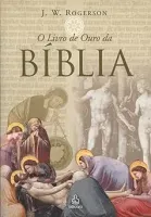 O LIVRO DE OURO DA BIBLIA (PRODUTO USADO - BOM)