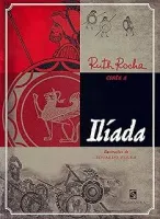 RUTH ROCHA CONTA A ILIADA (PRODUTO USADO - MUITO BOM)
