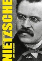 NIETZSCHE: UMA BIOGRAFIA (PRODUTO NOVO)