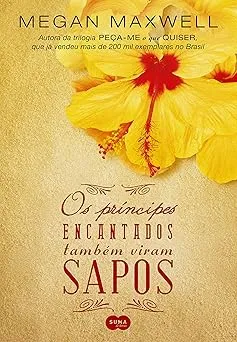 OS PRINCIPES ENCANTADOS TAMBEM VIRAM SAPOS (PRODUTO USADO - MUITO BOM)