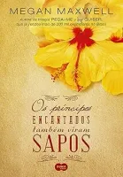 OS PRINCIPES ENCANTADOS TAMBEM VIRAM SAPOS (PRODUTO USADO - MUITO BOM)