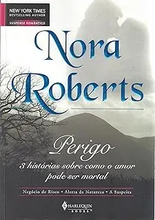 PERIGO 3 HISTORIAS SOBRE COMO O AMOR PODE SER  MORTAL (PRODUTO USADO - MUITO BOM)