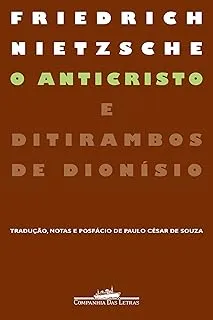 O ANTICRISTO E DITIRAMBOS DE DIONISIO (PRODUTO USADO - MUITO BOM)