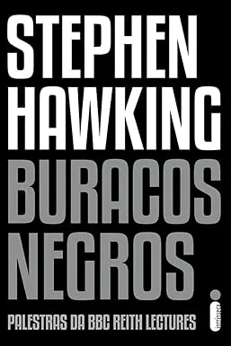 BURACOS NEGROS: PALESTRAS DA BBC REITH LECTURES (PRODUTO NOVO)