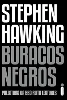 BURACOS NEGROS: PALESTRAS DA BBC REITH LECTURES (PRODUTO NOVO)