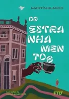 OS ESTRANHAMENTOS (PRODUTO USADO - MUITO BOM)