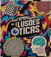 LIVRO DE ATIVIDADES - ILUSOES DE OTICAS (PRODUTO USADO - MUITO BOM)