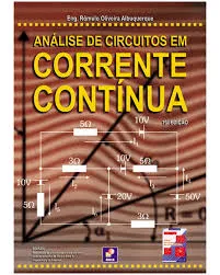 ANALISE DE CIRCUITOS EM CORRENTE CONTINUA (PRODUTO USADO - MUITO BOM)