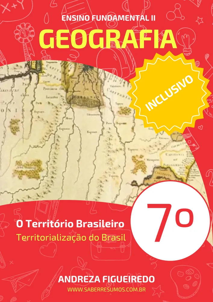 801 - Geografia - Aprendizado Inclusivo - O Território Brasileiro - Territorialização do Brasil - 7º ano - PDF com 12 páginas Imagem