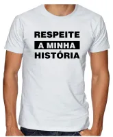 Camiseta adulto ou infantil Respeite minha história - Foto 2
