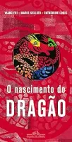 O NASCIMENTO DO DRAGAO (PRODUTO USADO - COMO NOVO)