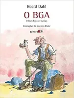 O BGA: O BOM GIGANTE AMIGO (PRODUTO USADO - MUITO BOM)