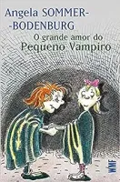 O GRANDE AMOR DO PEQUENO VAMPIRO (PRODUTO USADO - COMO NOVO)