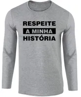 Camiseta manga longa Infantil ou Adulto Respeite minha história - Foto 2